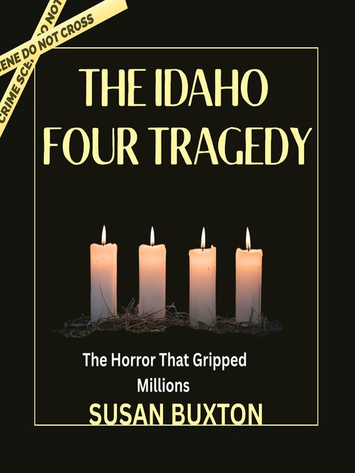 Title details for The Idaho Four Tragedy by Susan Buxton - Wait list
